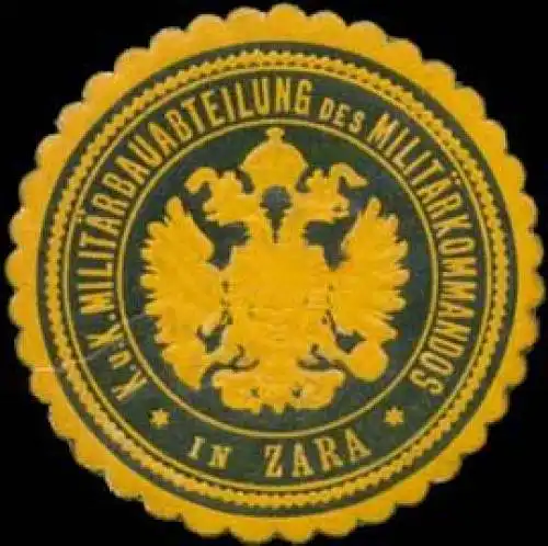 K.u.K. MilitÃ¤rbauabteilung des MilitÃ¤rkommandos in Zara