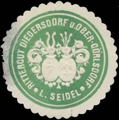 L. Seidel Rittergut Diedersdorf und Ober-GÃ¶rlsdorf