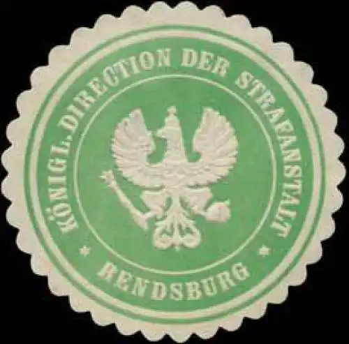 KÃ¶nigl. Direction der Strafanstalt Rendsburg