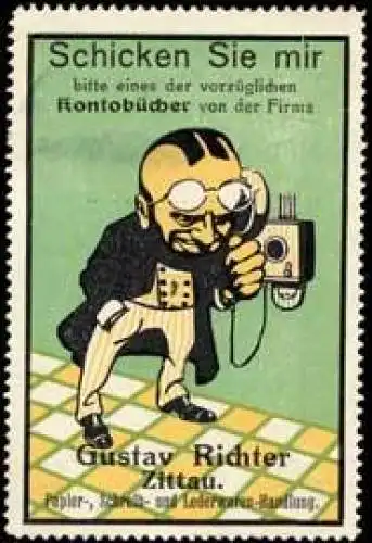 Schicken Sie mir bitte eines der vorzÃ¼glichen KontobÃ¼cher