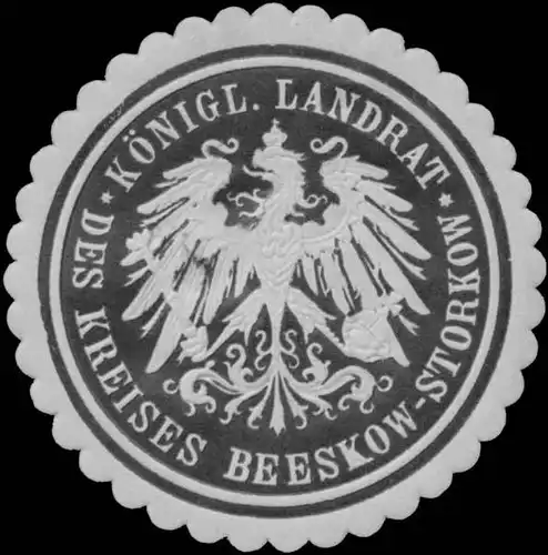 K. Landrat des Kreises Beeskow-Storkow