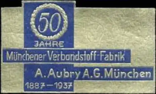 50 Jahre MÃ¼nchener Verbandstoff Fabrik