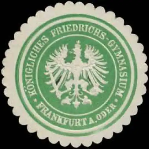 KÃ¶nigliches Friedrichs Gymnasium Frankfurt/Oder