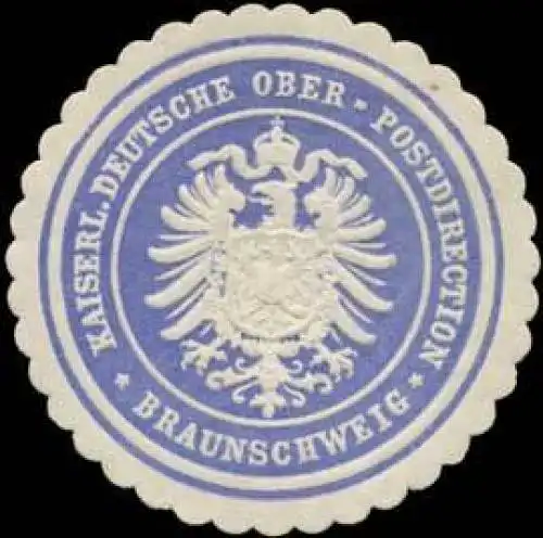 Kaiserl. Deutsche Ober-Postdirection Braunschweig