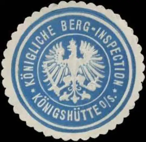 K. Berg-Inspection KÃ¶nigshÃ¼tte/Schlesien