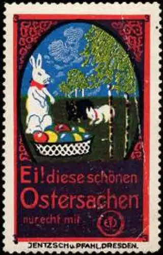 Ei ! Diese schÃ¶nen Ostersachen