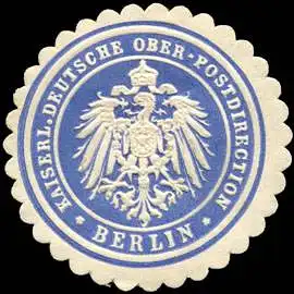 K. Deutsche Ober - Postdirection - Berlin