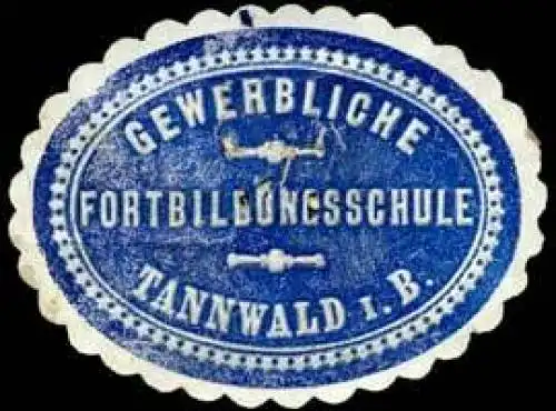 Gewerbliche Fortbildungsschule Tannwald i. B