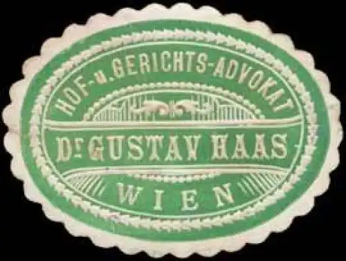 Hof- & Gerichts-Advokat Dr. Gustav Haas