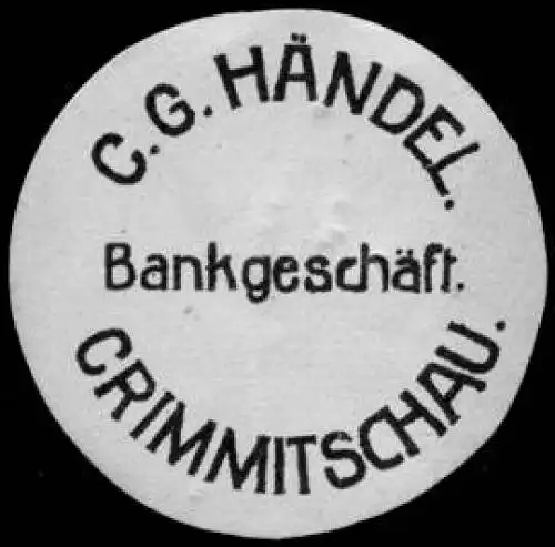 BankgeschÃ¤ft C.G. Handel-Crimmitschau