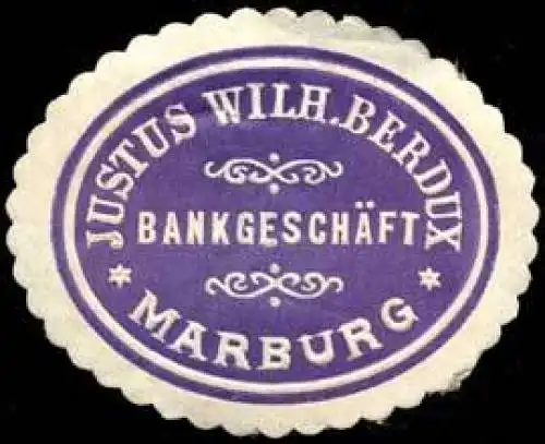 BankgeschÃ¤ft Justus Wilhelm Berdux-Marburg
