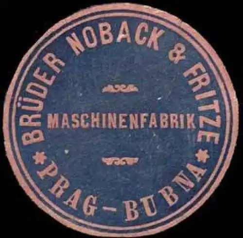 Maschinenfabirk BrÃ¼der Noback & Fritze-Prag-Bubna