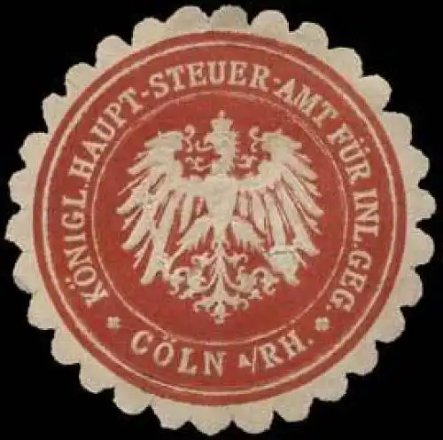 Königl. Haupt-Steuer-Amt für Inl. Geg.-Cöln/Rhein