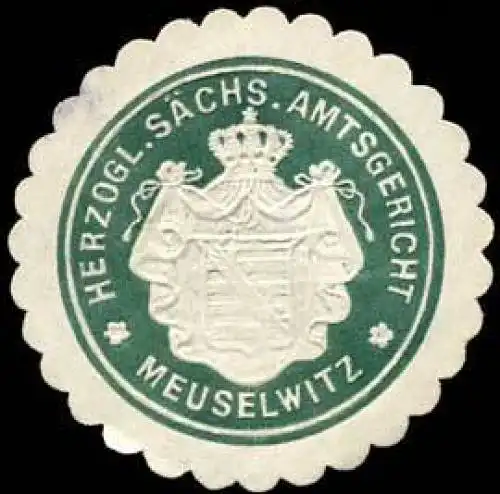 Herzogl. SÃ¤chs. Amtsgericht Meuselwitz