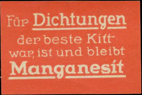 FÃ¼r Dichtungen der beste Kitt war ist und bleibt Manganesit