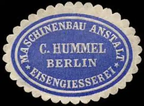 Maschinenbau Anstalt Eisengiesserei C. Hummel - Berlin