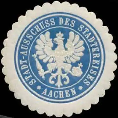 Stadt-Ausschuss des Stadtkreises Aachen