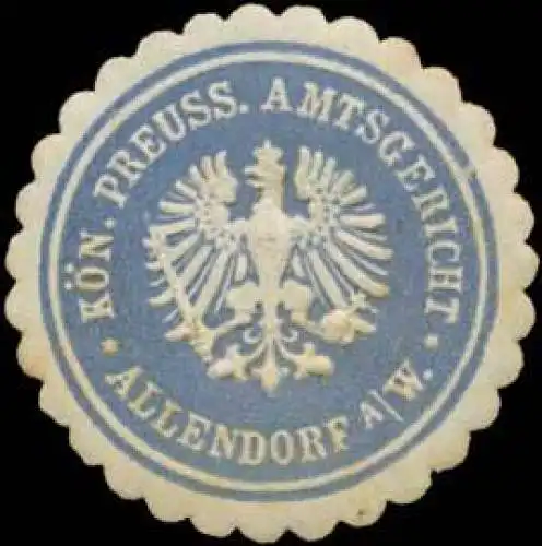 KÃ¶n. Preuss. Amtsgericht Allendorf a./W