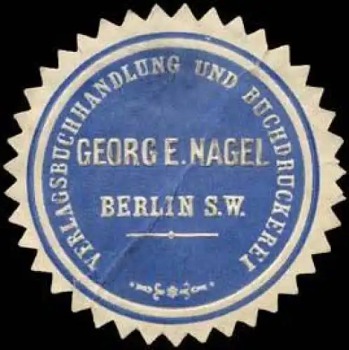 Verlagsbuchhandlung und Buchdruckerei Georg E. Nagel