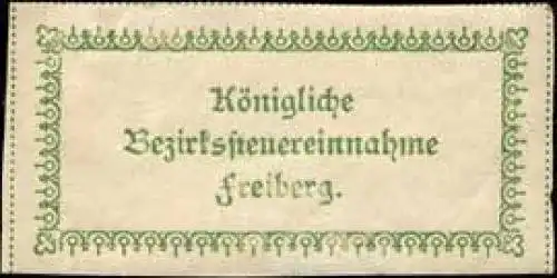 KÃ¶nigliche Bezirkssteuereinnahme Freiberg