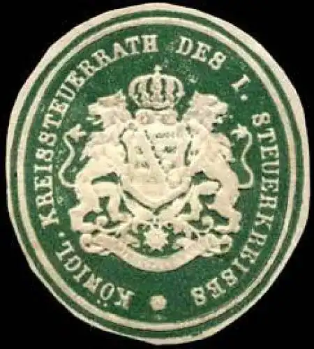 KÃ¶nigl. Kreissteuerrath des I. Steuerkreises