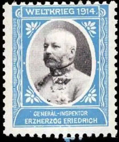 General-Inpektor Erzherzog Friedrich