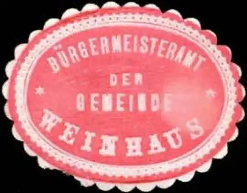 BÃ¼rgermeisteramt der Gemeinde Weinhaus