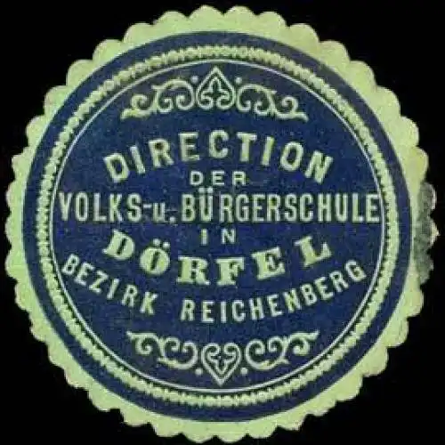 Direction der Volk- und BÃ¼rgerschule in DÃ¶rfel - Bezirk Reichenberg