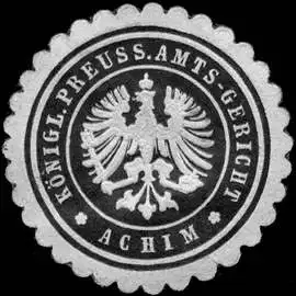 KÃ¶nigl. Preuss. Amtsgericht Achim