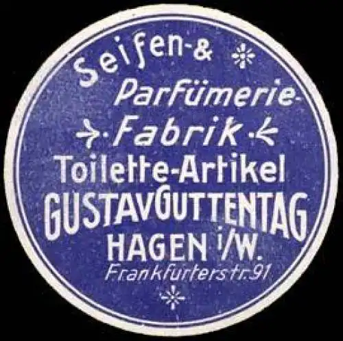 Seifen- & ParfÃ¼merie-Fabrik Toilette-Artikel Gustav Guttentag - Hagen