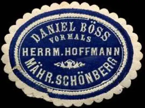 Daniel BÃ¶ss vormals Hermann Hoffmann - MÃ¤hrisch SchÃ¶nberg