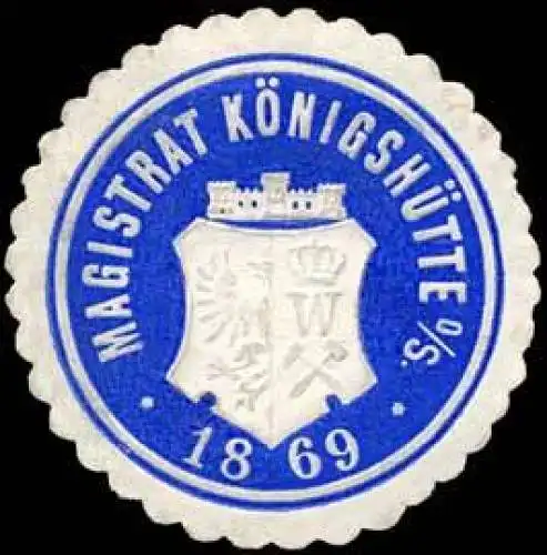 Magistrat KÃ¶nigshÃ¼tte/Schlesien