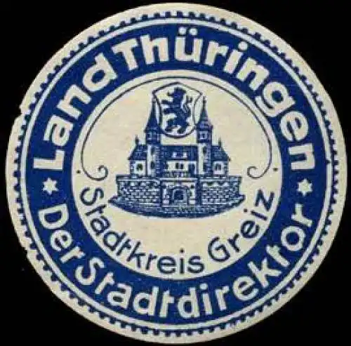 Land ThÃ¼ringen - Der Stadtdirektor Stadtkreis Greiz