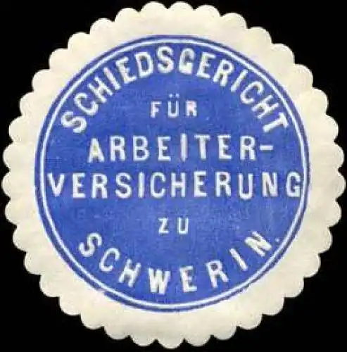 Schiedsgericht fÃ¼r Arbeiterversicherung zu Schwerin