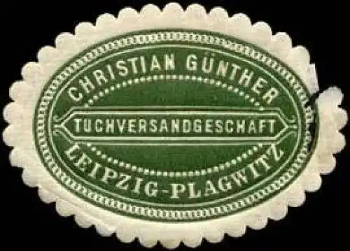 Tuchversandgeschäft Christian Günther - Leipzig-Plagwitz