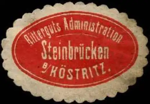 Ritterguts Administration SteinbrÃ¼cken bei KÃ¶stritz