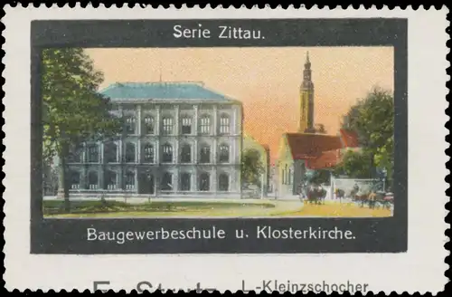 Baugewerbeschule und Klosterkirche in Zittau