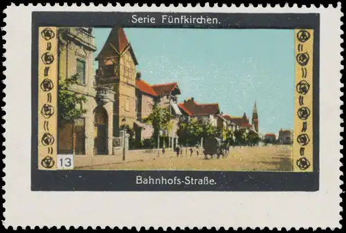 BahnhofstraÃe von FÃ¼nfkirchen