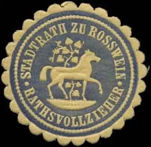 Stadtrath zu RoÃwein - Rathsvollzieher