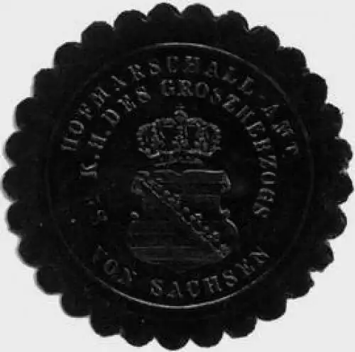 Hofmarschall-Amt S.K. Hoheit des Grossherzogs von Sachsen