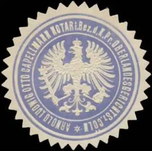 Arnold Ludwig Otto Capellmann, Notar im Bezirk des K.Pr. Oberlandesgerichts zu CÃ¶ln
