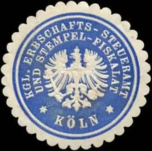 Kgl. Erbschafts-Steueramt und Stempel-Fiskalat KÃ¶ln