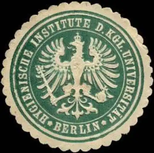 Hygienische Institute der Kgl. UniversitÃ¤t Berlin