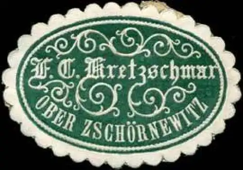 F.E. Kretzschmar Ober ZschÃ¶rnewitz