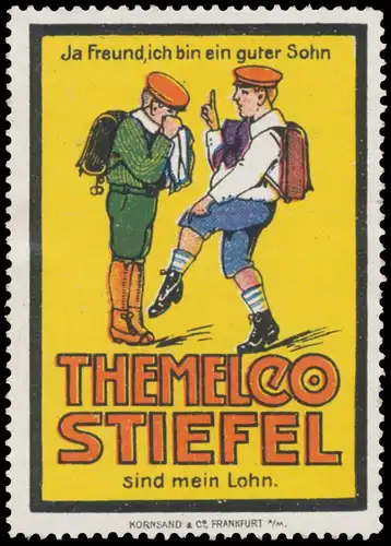 Ja Freund ich bin ein guter Sohn - Thermelco Stiefel