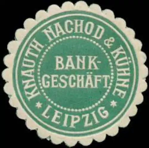 BankgeschÃ¤ft Knauth Nachod & KÃ¼hne