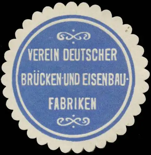 Verein Deutscher BrÃ¼cken- und Eisenbaufabriken