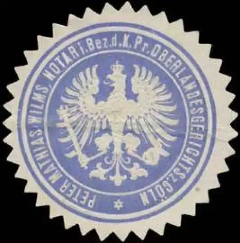 Peter Mathias Wilms-Notar im Bezirk des K.Pr. Oberlandesgerichts zu CÃ¶ln