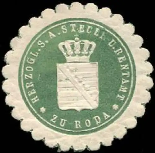 Herzoglich sÃ¤chsische A. Steuer - und Rentamt zu Roda