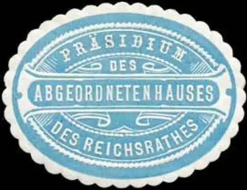 PrÃ¤sidium des Abgeordnetenhauses des Reichsrathes